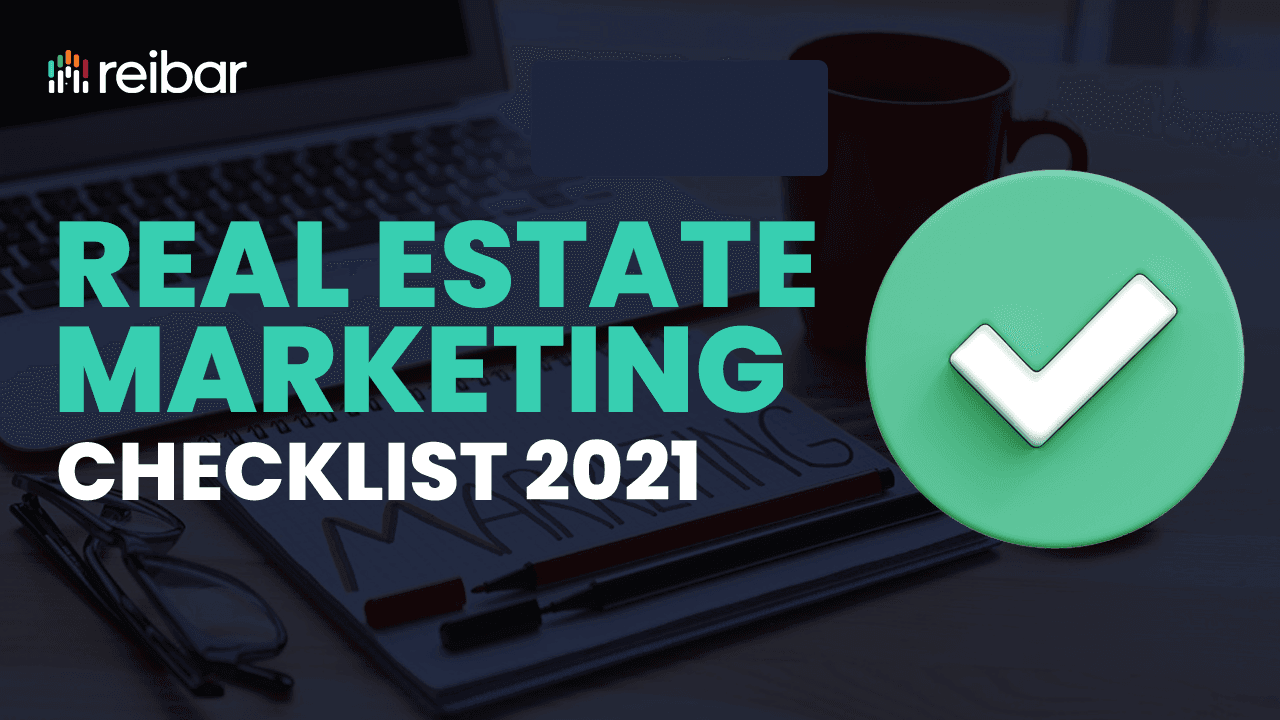 Real Estate Marketing Checklist 2021