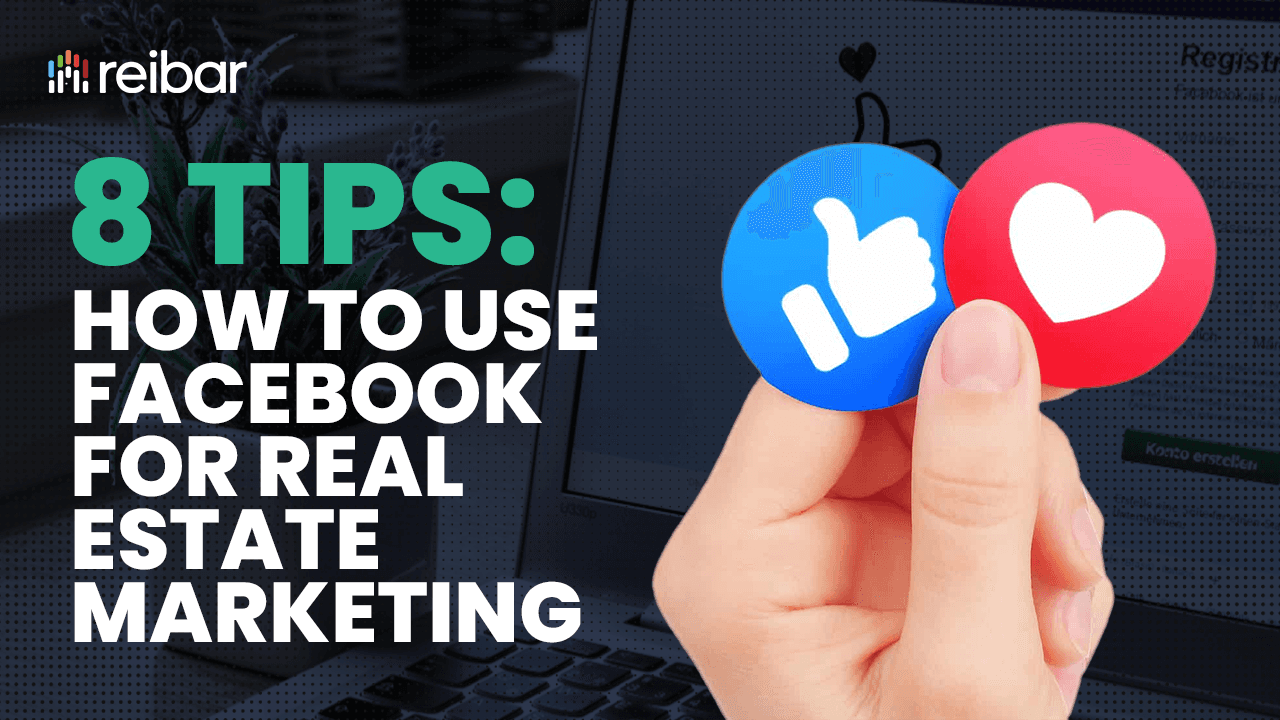 how to use Facebook for real estate marketing how to use Facebook for real estate marketing